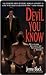 The Devil You Know (Morgan Kingsley, #2)