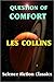 Question of Comfort by Les Collins