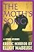The Moth's Song and Other S...