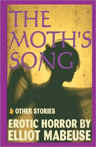 The Moth's Song and Other Stories
