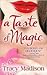 A Taste of Magic (Magic, #1)