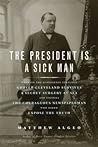 The President Is ...