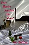 Once You've Touched The Heart (The Heart, #1) Book cover for Once You've Touched The Heart (The Heart, #1)