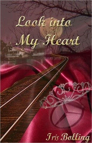 Look Into My Heart (The Heart, #3)