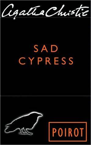 Sad Cypress (Hercule Poirot, #22)