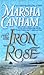 The Iron Rose by Marsha Canham