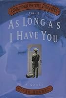 As Long As I Have You (Children of the Promise, #5)