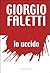Io uccido by Giorgio Faletti