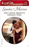 The Greek Prince's Chosen Wife by Sandra Marton