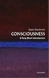 Consciousness: A Very Short Introduction (Very Short Introductions) Book cover for Consciousness: A Very Short Introduction (Very Short Introductions)
