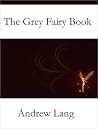 The Grey Fairy Book