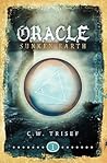 Oracle - Sunken Earth by C.W. Trisef Oracle - Sunken Earth by C.W. Trisef