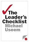 The Leader's Checklist: 15 Mission-Critical Principles The Leader's Checklist: 15 Mission-Critical Principles