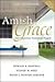 Amish Grace by Donald B. Kraybill