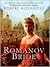 The Romanov Bride: A Novel (A Romanov Novel Book 3)