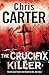 The Crucifix Killer by Chris         Carter