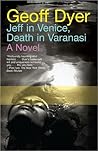Jeff in Venice, Death in Varanasi Book cover for Jeff in Venice, Death in Varanasi