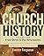 Church History ,Volume One: From Christ to Pre-Reformation: The Rise and Growth of the Church in Its Cultural, Intellectual, and Political Context