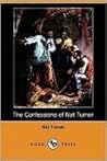 The Confessions of Nat Turner The Confessions of Nat Turner