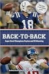 Back-to-Back: Super Bowl Champions Peyton and Eli Manning: An Unauthorized Biography