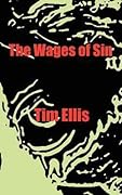 The Wages Of Sin