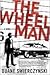 The Wheelman: A Novel