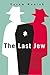 The Last Jew