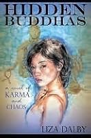 Hidden Buddhas: A Novel of Karma and Chaos