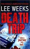 Death Trip by Lee  Weeks