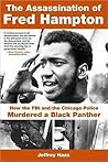 Book cover for The Assassination of Fred Hampton: How the FBI and the Chicago Police Murdered a Black Panther