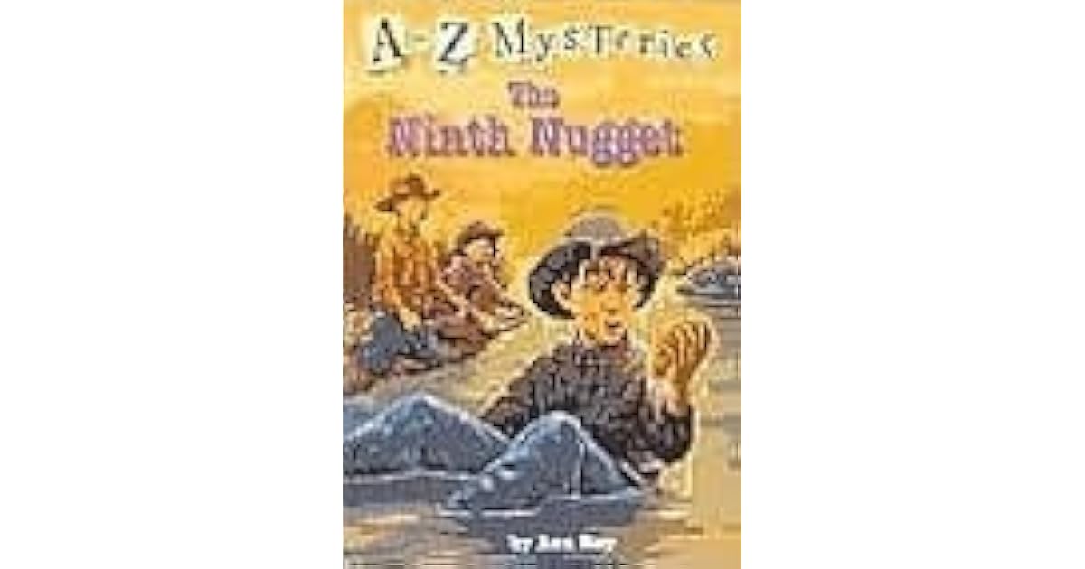 The Ninth Nugget (A to Z Mysteries, 14) by Ron Roy