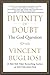 Divinity of Doubt: The God Question