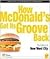How McDonald's Got Its Groo...