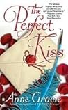 The Perfect Kiss by Anne Gracie