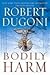 Bodily Harm (David Sloane, #3)