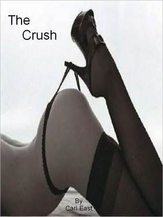 The Crush (Kindle Edition)