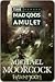 The Mad God's Amulet by Michael Moorcock