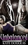 Unbalanced by Kate Douglas