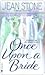 Once Upon a Bride: A Novel (Second Chances Book 1)