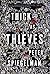 Thick as Thieves