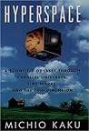 Hyperspace by Michio Kaku