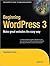 Beginning WordPress 3 (Expert's Voice in Web Development)