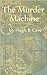 The Murder Machine