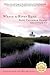 Where the River Runs by Patti Callahan Henry Where the River Runs by Patti Callahan Henry