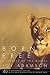 Born Free: A Lioness of Two Worlds (Story of Elsa, #1)