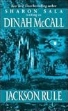 Jackson Rule by Dinah McCall