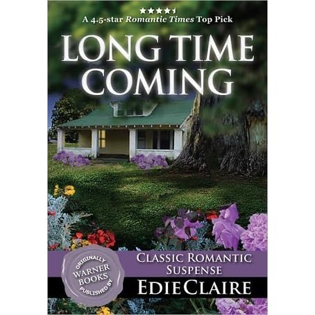 Long Time Coming By Edie Claire - 