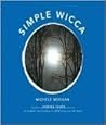 Simple Wicca by Michèle Morgan