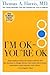 I'm OK, You're OK by Thomas A. Harris