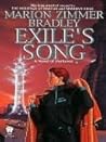 Exile's Song by Marion Zimmer Bradley Exile's Song by Marion Zimmer Bradley
